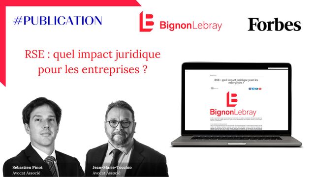 Forbes - RSE : quel impact juridique pour les entreprises ?