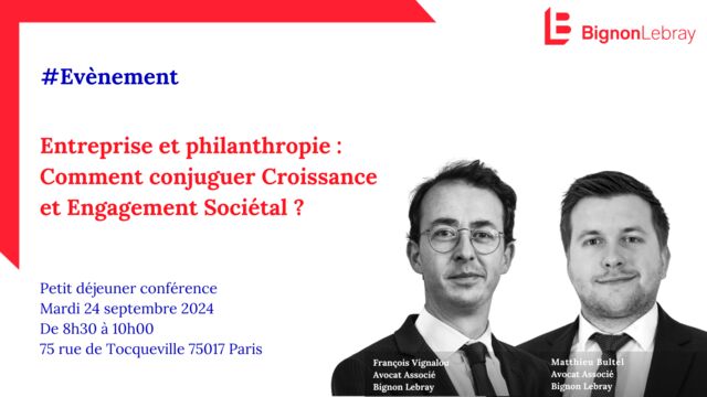 Petit déjeuner conférence - Entreprise et philanthropie : Comment conjuguer Croissance et Engagement Sociétal ? - Mardi 24 septembre 2024