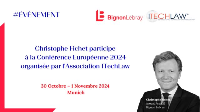 Conférence Européenne 2024 ITechLaw- Du 30 octobre au 1er novembre 2024