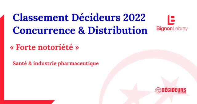 Bignon Lebray distingué dans le classement 2022 Concurrence & Distribution de Décideurs