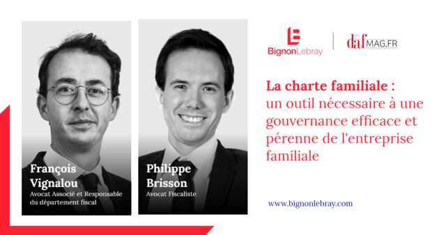 La charte familiale : un outil nécessaire à une gouvernance efficace et pérenne de l'entreprise familiale