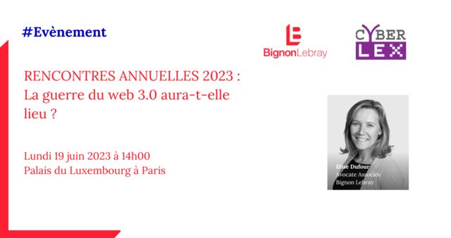Rencontres Cyberlex 2023 – Lundi 19 juin de 14h00 à 18h00 – Paris