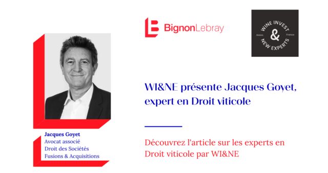 WI&NE - Jacques Goyet - Expert en Droit Viticole