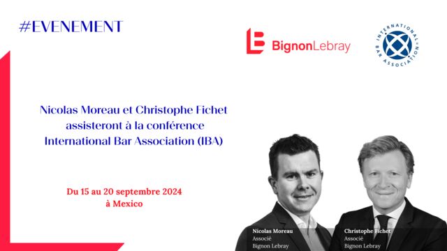 International Bar Association (IBA) Annual Conference Mexico- Du 15 au 20 septembre 2024