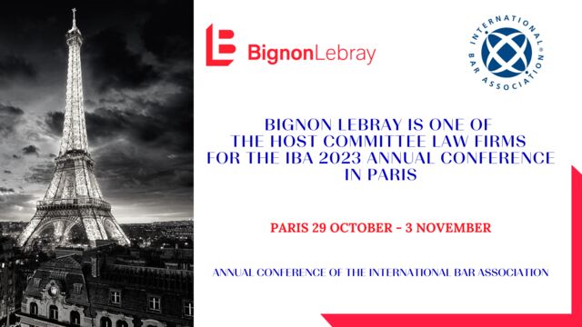International Bar Association (IBA) Annual Conference Paris 2023 - From 29 October to 3 November 2023