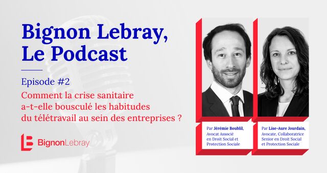 Bignon Lebray, Le Podcast – Episode #2
