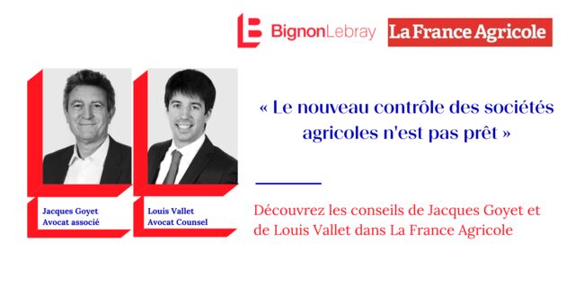 La France Agricole « Le nouveau contrôle des sociétés agricoles n’est pas prêt » par Jacques Goyet et Louis Vallet