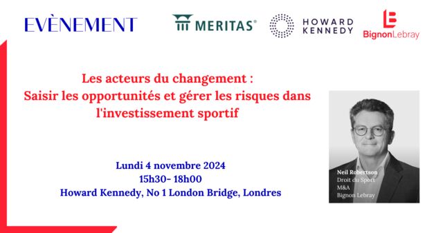 Les acteurs du changement : Saisir les opportunités et gérer les risques dans l'investissement sportif - Le lundi 4 novembre 2024