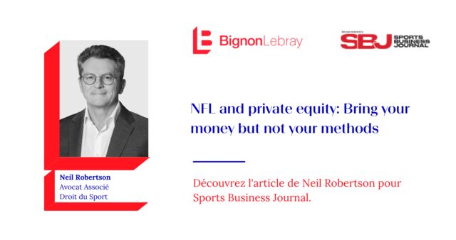 Sports Business Journal – “NFL and private equity: Bring your money but not your methods” – Neil Robertson