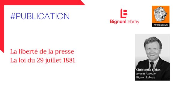 La liberté de la presse la loi du 29 juillet 1881