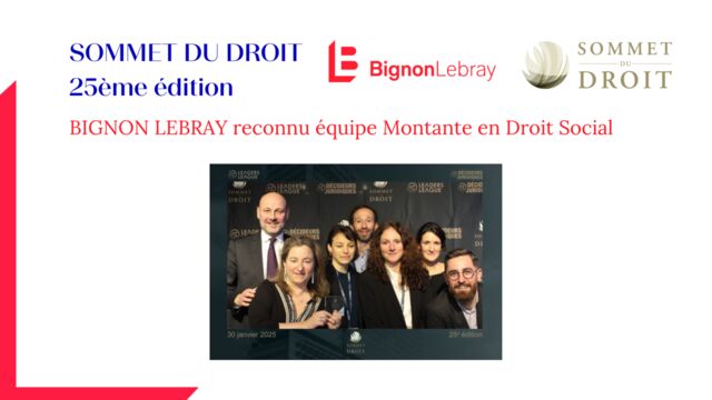 Bignon Lebray reconnu au Sommet du Droit 2025