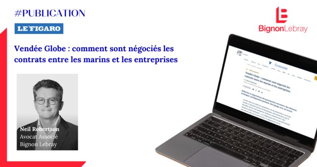 Le Figaro – « Vendée Globe : comment sont négociés les contrats entre les marins et les entreprises » – Neil Robertson