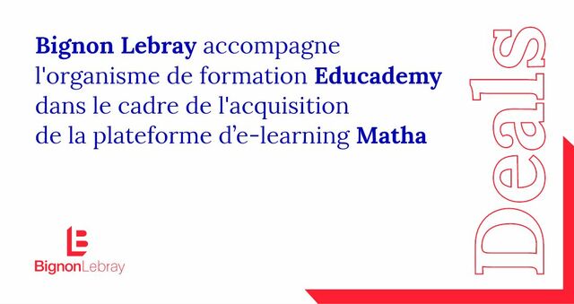 Bignon Lebray accompagne Betao et Educademy dans le cadre de l’acquisition de la plateforme Matha.