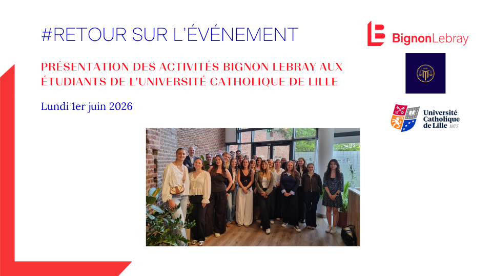 Présentation des activités Bignon Lebray aux étudiants de l'Université Catholique de Lille