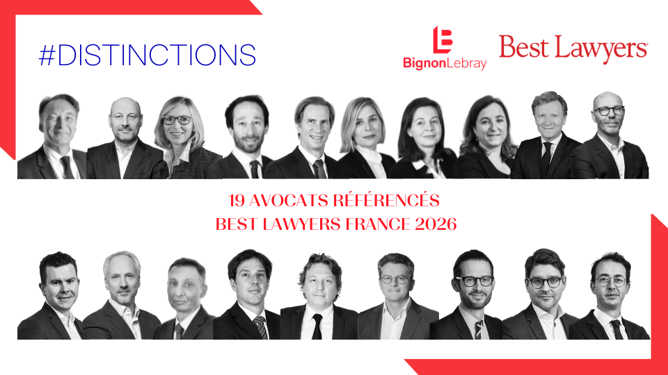 19 avocats Bignon Lebray référencés Best Lawyers 2026