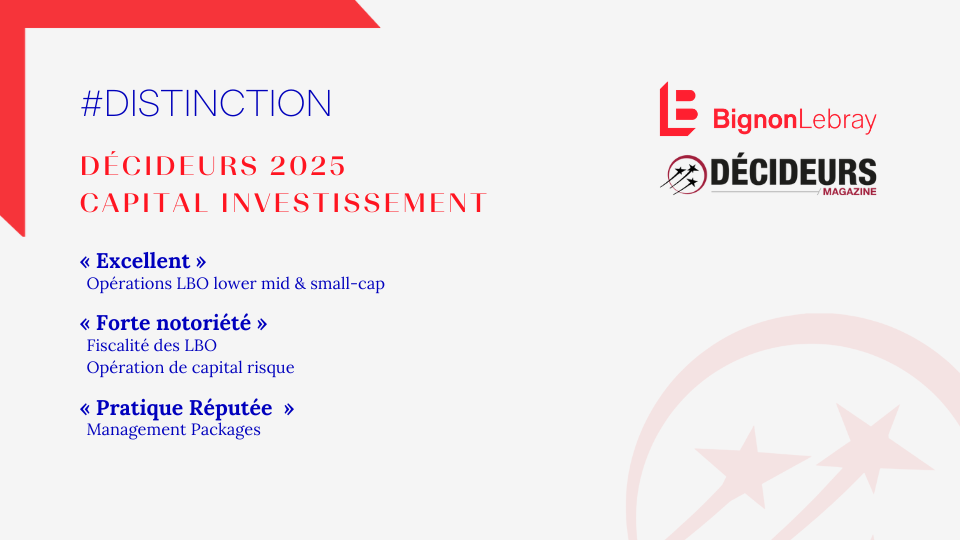 Bignon Lebray distingué par le guide Décideurs Capital Investissement 2025