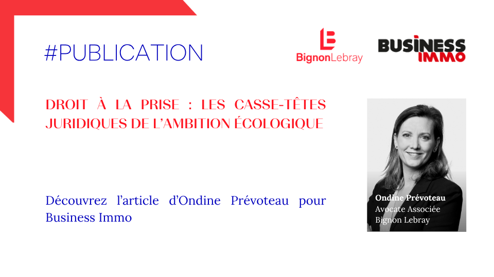 Droit à la prise : les casse-têtes juridiques de l’ambition écologique 