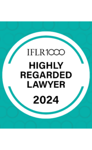 IFLR 1000 Highly Regarded Lawyer 2024