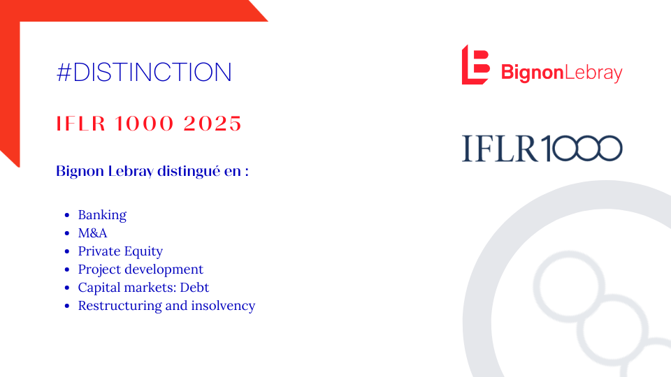 Bignon Lebray distingué dans le guide IFLR 1000 2025